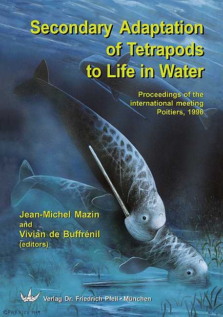 Secondary Adaptations of Tetrapods to Life in Water - 