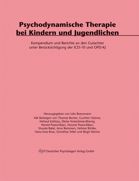 Psychodynamische Therapie bei Kindern und Jugendlichen - Udo Boessmann