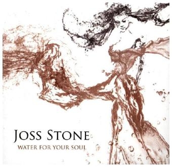 Water for Your Soul, 1 Audio-CD - Joss Stone