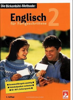 Englisch für Fortgeschrittene 2. 3 Cassetten, 3 CDs - Vera F. Birkenbihl, Rainer Gerthner