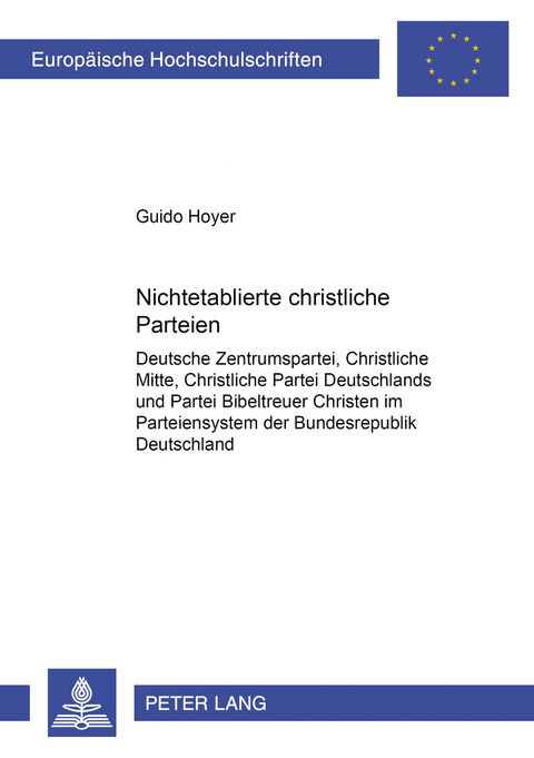 Nichtetablierte christliche Parteien - Guido Hoyer