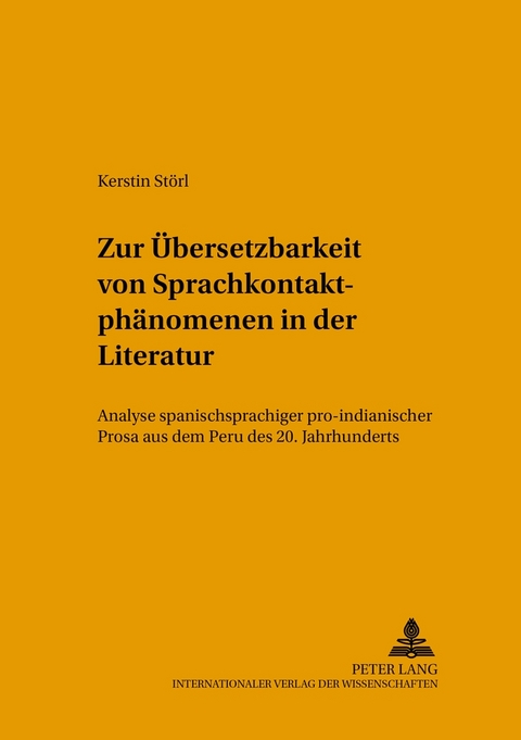 Zur Übersetzbarkeit von Sprachkontaktphänomenen in der Literatur - Kerstin Störl