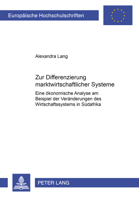 Zur Differenzierung marktwirtschaftlicher Systeme - Alexandra Lang