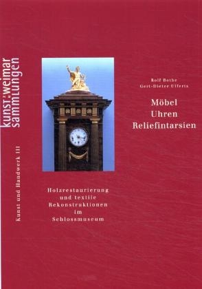 Möbel - Uhren - Reliefintarsien - Rolf Bothe, Gert D Ulferts, Sigrid Sangl, Katharina Walch, Volker Jutzi, Kerstin Frost, Jochen Voigt