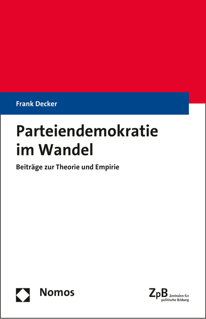 Parteiendemokratie im Wandel - Frank Decker