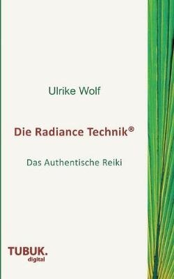 Die Radiance Technik - Ulrike Wolf