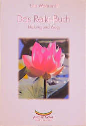 Das Reiki-Buch - Ute Wehrend