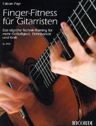 Finger-Fitness für Gitarristen - Fabian Payr