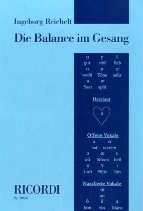 Die Balance im Gesang - Ingeborg Reichelt