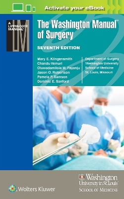 The Washington Manual of Surgery - Mary E. Klingensmith