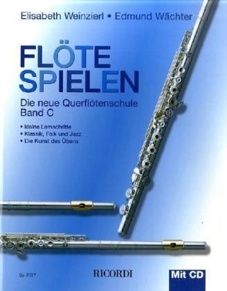 Flöte spielen - Elisabeth Weinzierl, Edmund Wächter