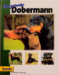 Mein gesunder Dobermann - L Ackerman