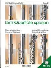 Lern Querflöte spielen - Band 1 - Elisabeth Weinzierl, Edmund Wächter