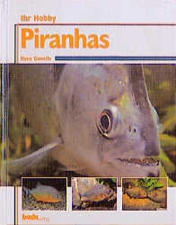 Ihr Hobby Piranhas - Hans Gonella