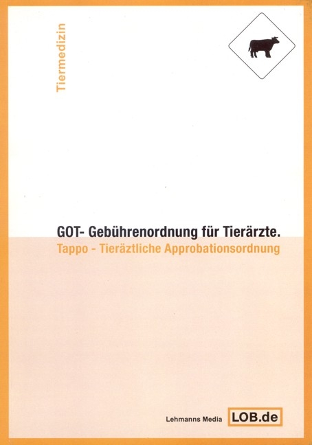 GOT - Gebührenordnung für Tierärzte - 