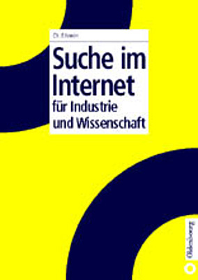 Suche im Internet für Industrie und Wissenschaft - Christian Ellwein