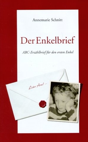 Der Enkelbrief - Annemarie Schnitt