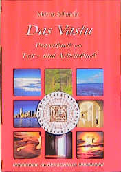 Das Vastu-Praxisbuch mit Text- und Arbeitsbuch - Markus Schmieke