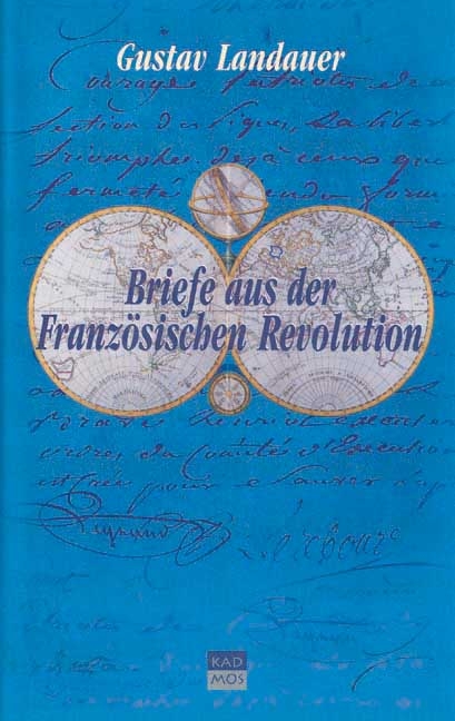 Briefe aus der Französischen Revolution - Gustav Landauer