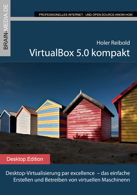 VirtualBox 5.0 kompakt - Holger Reibold