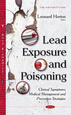 Lead Exposure & Poisoning - 