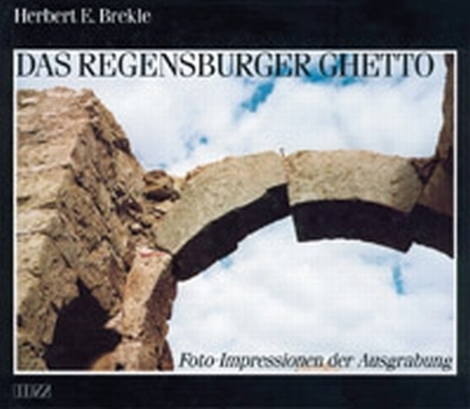 Das Regensburger Ghetto - Herbert Brekle