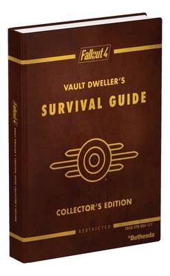 Fallout 4 Vault Dweller's Survival Guide - David Hodgson, Nick von Esmarch