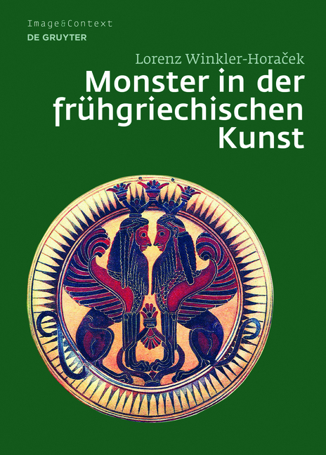 Monster in der frühgriechischen Kunst - Lorenz Winkler-Horacek