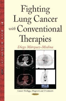 Fighting Lung Cancer with Conventional Therapies - 