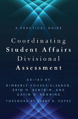Coordinating Student Affairs Divisional Assessment - 