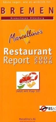 Marcellino's Restaurant Report / Bremen Restaurant Report 2007/2008 - 