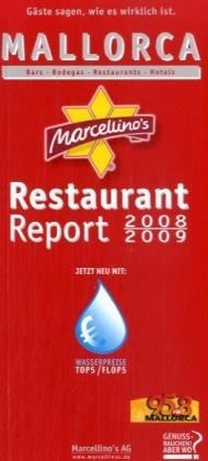 Marcellino's Restaurant Report / Mallorca Restaurant Report 2008/2009 - 