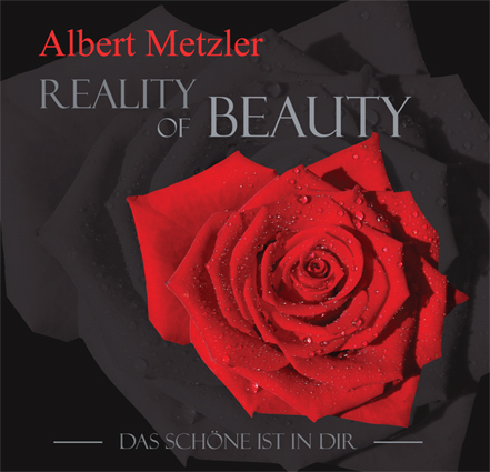 Reality of Beauty - Albert Metzler