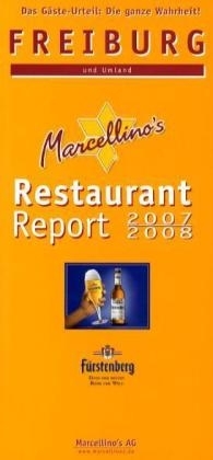 Marcellino's Restaurant Report / Freiburg Restaurant Report 2007/2008 - 