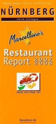 Marcellino's Restaurant Report / Nürnberg Restaurant Report 2007/2008 - 