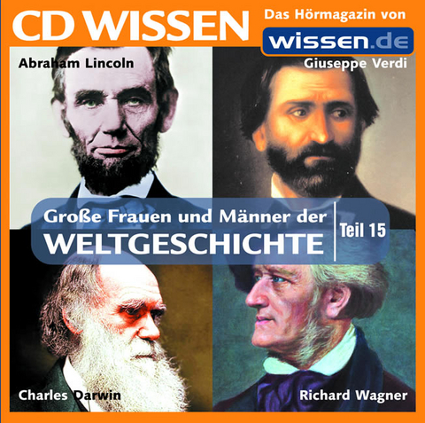 CD WISSEN - Grosse Frauen und Männer der Weltgeschichte, Teil 15 - 