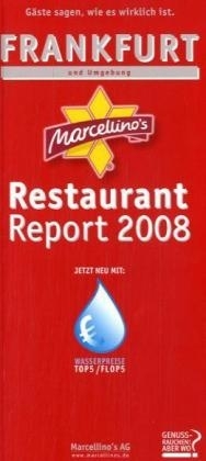 Marcellino's Restaurant Report / Frankfurt Restaurant Report 2008 - 