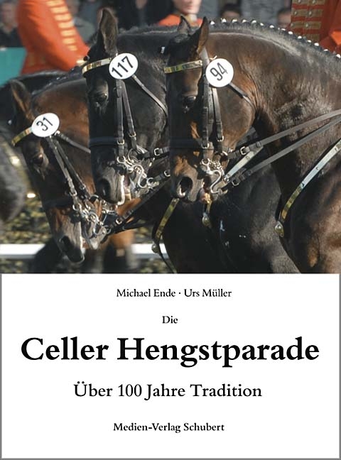 Die Celler Hengstparade - Michael Ende