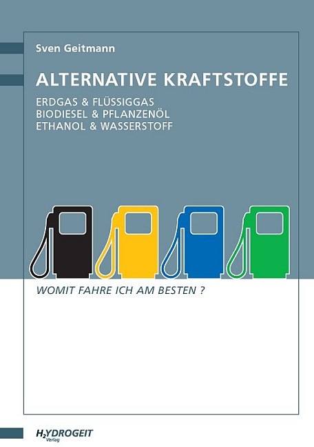 Alternative Kraftstoffe - Sven Geitmann