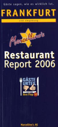 Marcellino's Restaurant Report / Frankfurt Restaurant Report 2006 - 