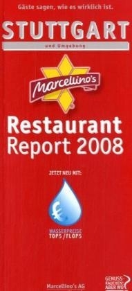 Marcellino's Restaurant Report / Stuttgart Restaurant Report 2008 - 