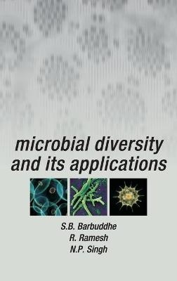 Microbial Diversity and Its Applications - S.B.Barbudde N.P.Singh R.Ramesh &  