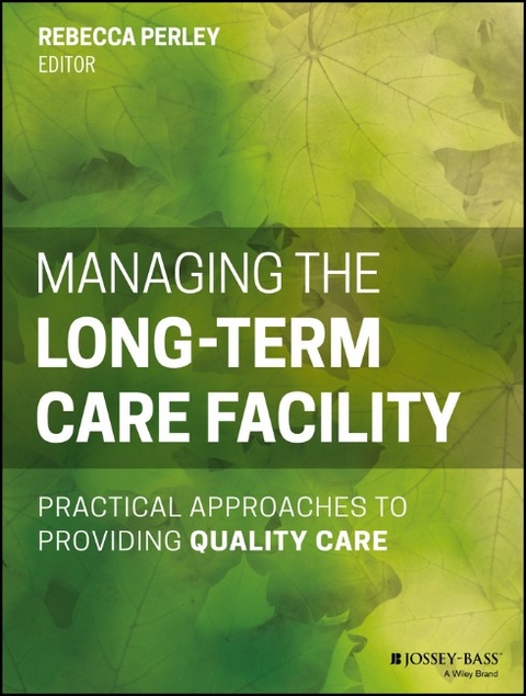 Managing the Long-Term Care Facility - 