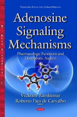 Adenosine Signaling Mechanisms - 