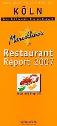 Marcellino's Restaurant Report / Köln Restaurant Report 2007 - 