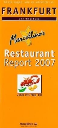 Marcellino's Restaurant Report / Frankfurt Restaurant Report 2007 - 