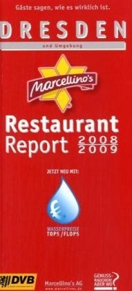 Marcellino's Restaurant Report / Dresden Restaurant Report 2008/2009 - 