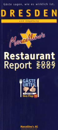 Marcellino's Restaurant Report / Dresden Restaurant Report 2006/2007 - 