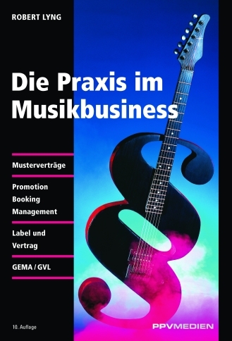 Praxis im Musikbusiness - Robert Lyng