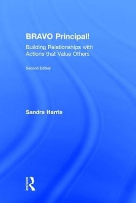 BRAVO Principal! - Sandra Harris